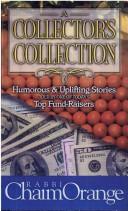 Cover of: A collector's collection: humorous & uplifting stories.