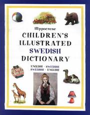 Cover of: Hippocrene children's illustrated Swedish dictionary: English-Swedish/Swedish-English.