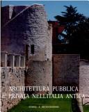 Cover of: Architettura pubblica e privata nell'Italia antica