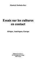 Cover of: Essais sur les cultures en contact: Afrique, Amériques, Europe