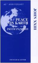 Cover of: Peace on earth: encyclical letter