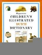 Cover of: Hippocrene Children's Illustrated Dutch Dictionary by Deborah Dumont