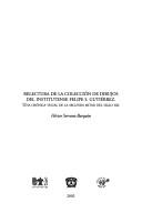 Cover of: Relectura de la colección de dibujos del Institutense Felipe S. Gutiérrez by Héctor Serrano Barquín
