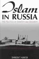 Cover of: Islam in Russia by Shireen Hunter