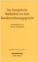 Cover of: Der Europäische Haftbefehl vor dem Bundesverfassungsgericht