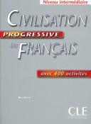 Cover of: Civilisation progressive du français.