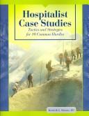 Cover of: Hospitalist case studies by Kenneth G. Simone