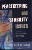 Cover of: Peacekeeping and stability issues