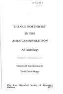 Cover of: Old Northwest in the American Revolution by David Curtis Skaggs