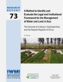 Cover of: method to identify and evaluate the legal and institutional framework for the management of water and land in Asia: the outcome of a study in Southeast Asia and the People's Republic of China