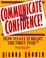 Cover of: Communicate with confidence!