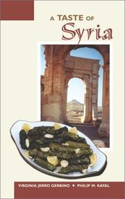 Cover of: A Taste of Syria by Virginia Jerro Gerbino, Philip M. Kayal