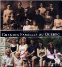 Cover of: Grandes familles du Québec
