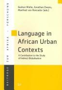 Cover of: Language in African urban contexts by edited by Gudrun Miehe, Jonathan Owens, and Manfred von Roncador.