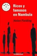 Cover of: Ricos y famosos en Nambula. by Helen Fielding