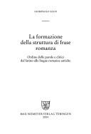 Cover of: La formazione della struttura di frase romanza by Giampaolo Salvi