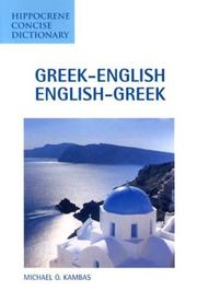 Greek-English, English-Greek dictionary by Michael O. Kambas