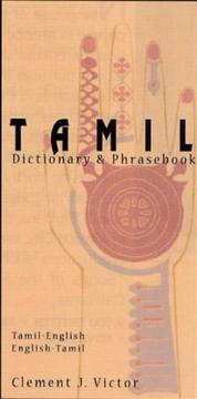 Tamil Dictionary & Phrasebook by Clement J. Victor