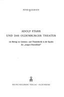 Cover of: Adolf Stahr und das Oldenburger Theater: ein Beitrag zur Literatur-und Theaterkritik in der Epoche des "Jungen Deutschland".