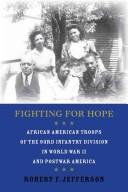 Fighting for hope by Robert F. Jefferson