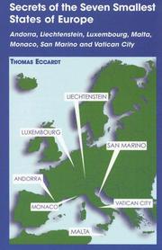 Cover of: Secrets of the seven smallest states of Europe: Andorra, Liechtenstein, Luxembourg, Malta, Monaco, San Marino, and Vatican City