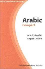 Cover of: Arabic Compact Dictionary by Mahmoud Gaafar, Jane Wightwick