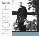 Cover of: Facing north | Ann Goldman
