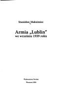 Armia "Lublin" we wrześniu 1939 roku by Stanisław Maksimiec