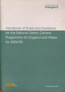 Handbook of rules and guidance for the National Safety Camera Programme for England and Wales for 2005/06