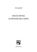 Cover of: Cino da Pistoia: le poetiche dell'anima