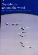 Cover of: Waterbirds around the world by edited by G.C. Boere, C.A. Galbraith and D.A. Stroud, assisted by L.K. Bridge ... [et al.].