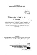 Cover of: Militares y sociedad en Venezuela
