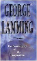 Sovereignty of the imagination by George Lamming