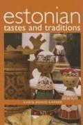 Cover of: Estonian tastes and traditions by Karin Annus Kärner