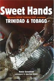 Cover of: Sweet Hands: Island Cooking From Trinidad And Tobago (Hippocrene Cookbook Library)
