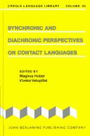 Cover of: Synchronic and diachronic perspectives on contact languages