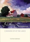 Cover of: Blueberry summers by Curtiss Anderson
