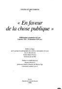Cover of: En faveur de la chose publique: délibérations consulaires de Lyon, 9 janvier 1533-22 décembre 1534 (n.s.)