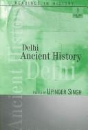 Cover of: Delhi by edited by Upinder Singh.