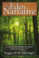 Cover of: The Eden narrative: a literary and religio-historical study of Genesis 2-3