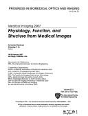 Cover of: Medical imaging 2007. by Armando Manduca, Xiaoping P. Hu, editors ; sponsored and published by SPIE--the International Society for Optical Engineering ; cooperating organizations, AAPM--American Association of Physicists in Medicine ... [et al.].