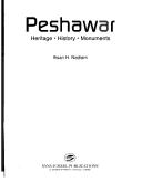 Cover of: Peshawar: hertiage, history, monuments