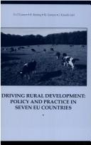 Cover of: Driving rural development: policy and practice in seven EU countries