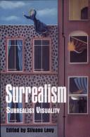 Cover of: Surrealism: surrealist visuality