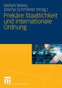 Cover of: Prekäre Staatlichkeit und internationale Ordnung