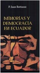 Cover of: Minorías y democracia en el Ecuador