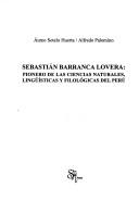 Cover of: Sebastián Barranca Lovera: pionero de las ciencias  naturales, lingüísticas y filológicas del Perú