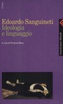 Cover of: Ideologia e linguaggio by Edoardo Sanguineti