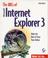 Cover of: The ABC's of Microsoft Internet Explorer 3