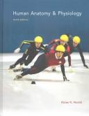 Cover of: Human anatomy & physiology by Elaine Nicpon Marieb, Elaine Nicpon Marieb